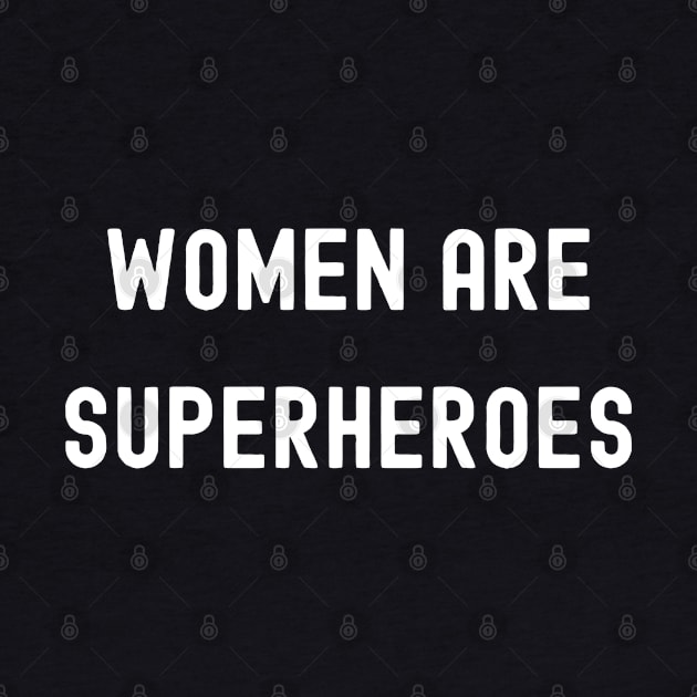 Women are Superheroes, International Women's Day, Perfect gift for womens day, 8 march, 8 march international womans day, 8 march womens by DivShot 